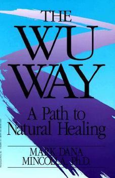 Paperback Wu Way: A Path to Natural Healing Book