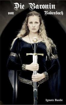 Paperback Die Baronin von Rodenbach [German] Book