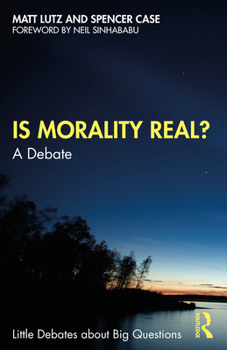 Paperback Is Morality Real?: A Debate Book