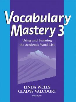 Paperback Vocabulary Mastery 3: Using and Learning the Academic Word List Book