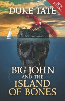 Paperback Big John and the Island of Bones Book