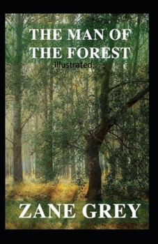 Paperback The Man of the Forest Illustrated Book