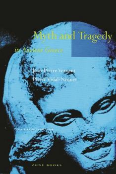 Hardcover Myth and Tragedy in Ancient Greece Book