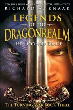 The Horned Blade - Book  of the Legends of the Dragonrealm