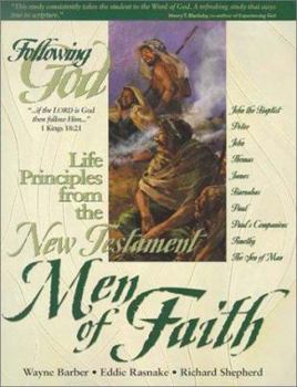 Paperback Learning Life Principles from the New Testatment Men of Faith Book