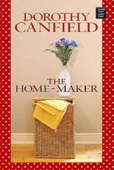 Hardcover The Home-Maker [Large Print] Book