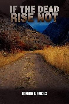 Paperback If the Dead Rise Not Book