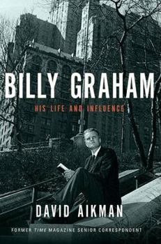 Hardcover Billy Graham: His Life and Influence Book