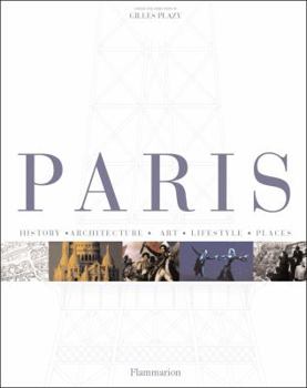 Hardcover Paris: History, Architecture, Art, Lifestyle, in Detail Book