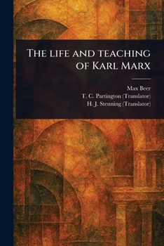 Paperback The Life and Teaching of Karl Marx Book