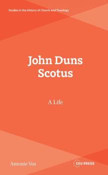 John Duns Scotus : A Life
