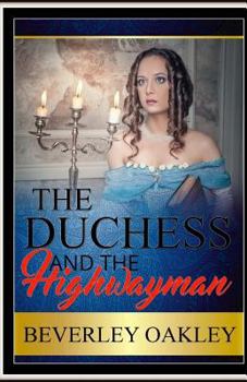 Paperback The Duchess and the Highwayman Book