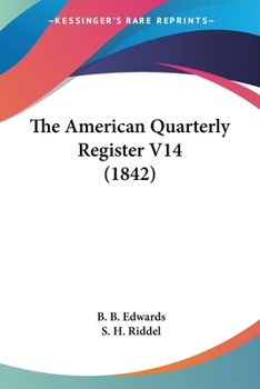 Paperback The American Quarterly Register V14 (1842) Book