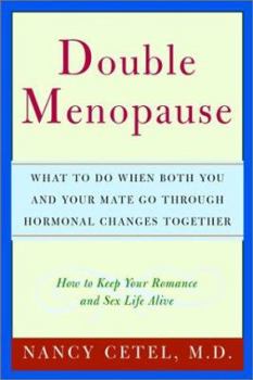 Paperback Double Menopause: What to Do When Both You and Your Mate Go Through Hormonal Changes Together Book