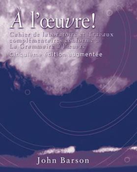 Paperback Cahier de Laboratoire Et Travaux Complementaires for La Grammaire a l'Oeuvre: Media Edition, 5th Book