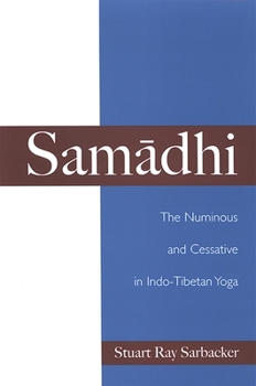 Paperback Samādhi: The Numinous and Cessative in Indo-Tibetan Yoga Book