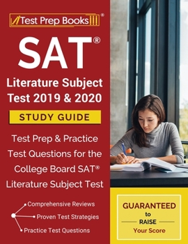 Paperback SAT Literature Subject Test 2019 & 2020 Study Guide: Test Prep & Practice Test Questions for the College Board SAT Literature Subject Test Book