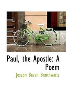Paperback Paul, the Apostle: A Poem Book