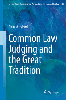 Hardcover Common Law Judging and the Great Tradition Book