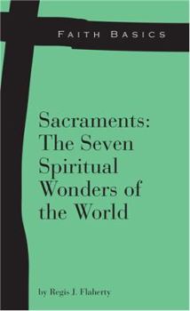 Paperback Sacraments: The Seven Spiritual Wonders of the World Book
