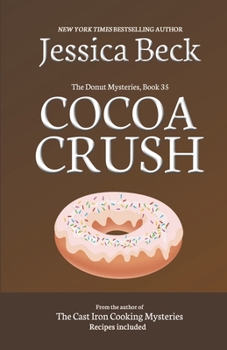 Cocoa Crush - Book #35 of the Donut Shop Mysteries