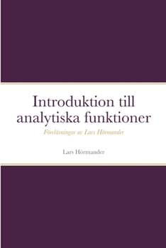 Paperback Introduktion till analytiska funktioner: Föreläsningar av Lars Hörmander [Swedish] Book