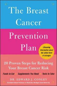 Paperback The Breast Cancer Prevention Plan: 20 Proven Steps for Reducing Your Breast Cancer Risk Book