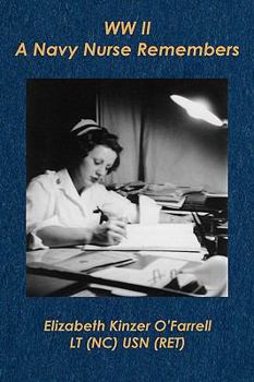 Paperback WW II . . . a Navy Nurse Remembers Book