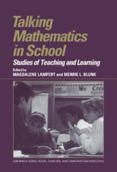 Hardcover Talking Mathematics in School: Studies of Teaching and Learning Book