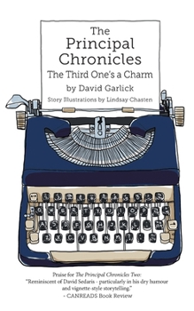 Paperback The Principal Chronicles: The Third One's a Charm Book