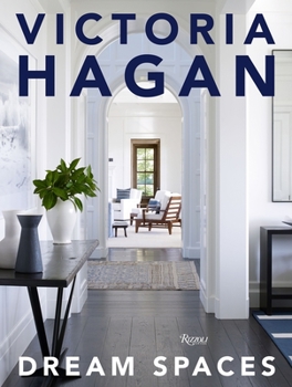 Hardcover Victoria Hagan: Dream Spaces Book