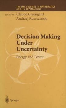 Paperback Decision Making Under Uncertainty: Energy and Power Book