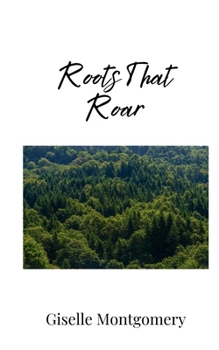 Paperback Roots That Roar Book