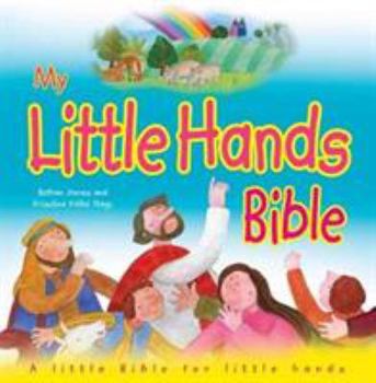 Hardcover My Little Hands Bible: A Little Bible for Little Hands Book