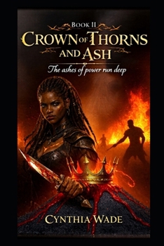 Book II – Crown of Thorns and Ash: When Blood Is Law, Love Becomes Rebellion (Bloodbound Crown Saga)