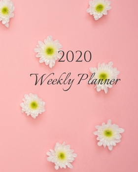 Paperback 2020 Weekly Planner: Pink/Flower Dated Planner-Organizer-Diary Book