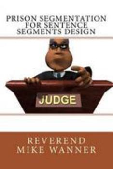 Paperback Prison Segmentation For Sentence Segments Design Book