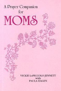 Paperback A Prayer Companion for Moms Book