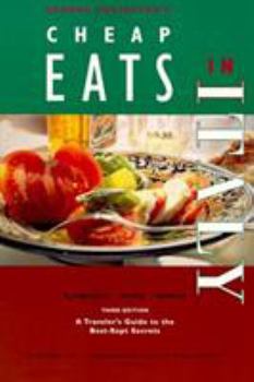 Paperback Cheap Eats in Italy: Traveler's Guides to the Best-Kept Secrets Book