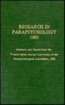 Hardcover Research in Parapsychology 1985 Book