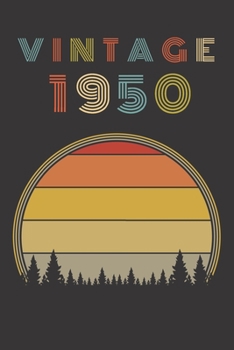 Vintage 1950: Birthday Gift Blank Lined Notebook For Your Retro Friend