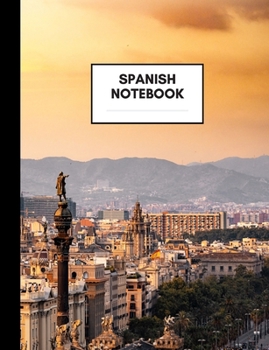 Paperback Spanish Notebook: Composition Book for Spanish Subject, Medium Size, Ruled Paper, Gifts for Spanish Language Learners and Teachers Book