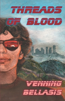 Threads of Blood (The Valley Prowler)