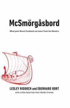 Paperback McSm?rg?sbord: What Post-Brexit Scotland Can Learn from the Nordics Book