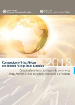 Paperback Compendium of Intra-African and Related Foreign Trade Statistics: 2013 Book