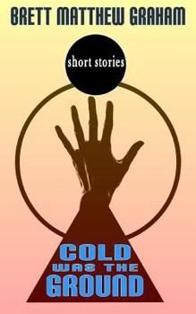 Paperback Cold Was The Ground Book