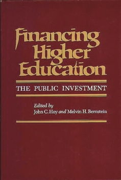 Hardcover Financing Higher Education: The Public Investment Book