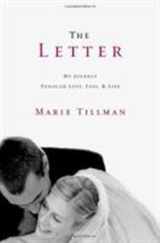 Hardcover The Letter: My Journey Through Love, Loss, and Life Book