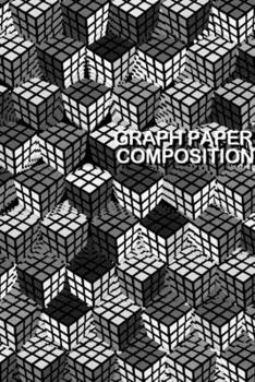 Graph Paper Composition: Grid Paper Notebook, Quad Ruled, 100 Sheets (Large, 8.5 x 11) Notebook