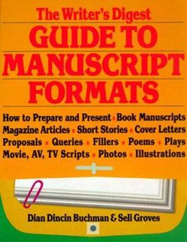 Hardcover The Writer's Digest Guide to Manuscript Formats Book